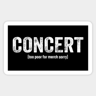 Can't Afford Concert Merch Sticker